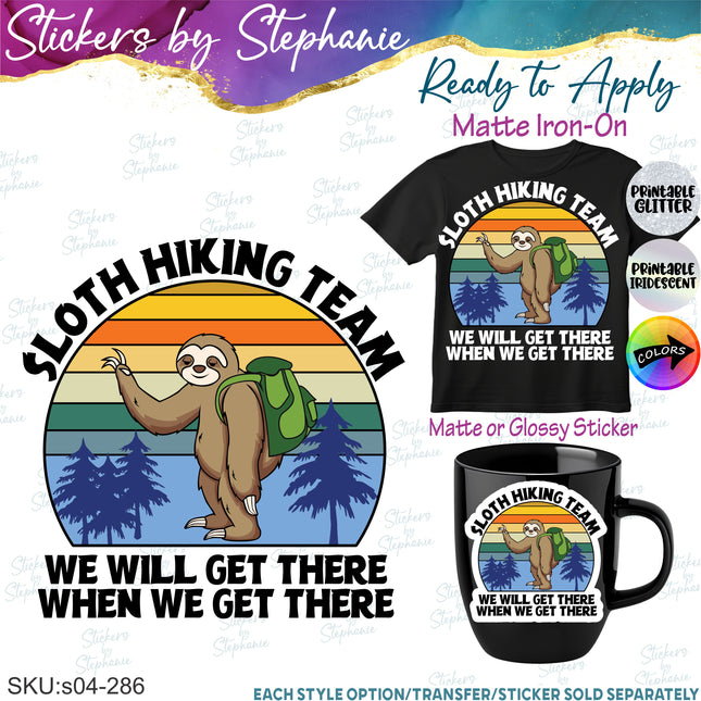(s04-286) Sloth Hiking Team Iron-On Transfer or Sticker