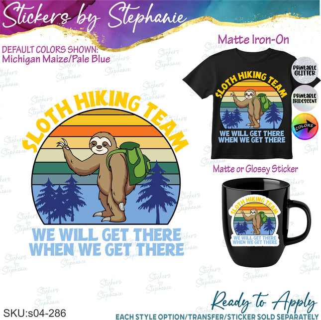 (s04-286) Sloth Hiking Team Iron-On Transfer or Sticker