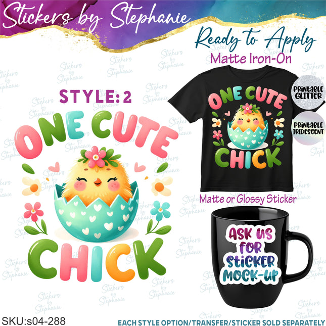 (s04-288) One Cute Chick Iron-On Transfer