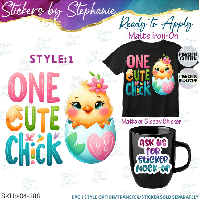 (s04-288) One Cute Chick Iron-On Transfer