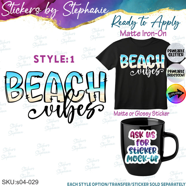 (s04-029) Beach, Vacay Vibes Iron-On Transfer