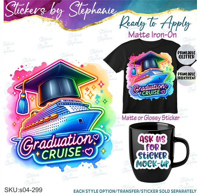 (s04-299) Neon Graduation Cruise Iron-On Transfer