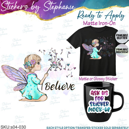 (s04-030) Fairy Believe Iron-On Transfer or Sticker