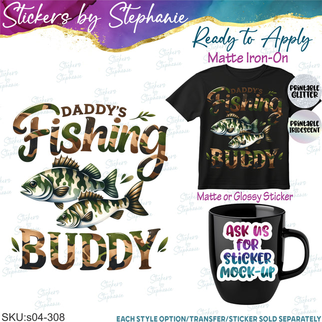 (s04-308) Daddy's Fishing Buddy Fish Camouflage Iron-On Transfer