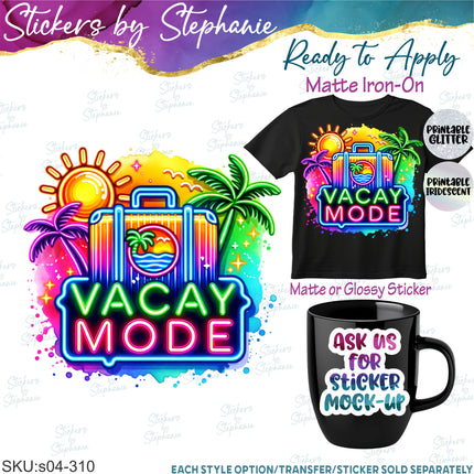 (s04-310) Neon Vacay Mode Family Vacation Iron-On Transfer