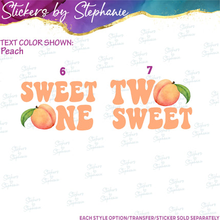 (s04-315) One Sweet Peach Two Iron-On Transfer or Sticker
