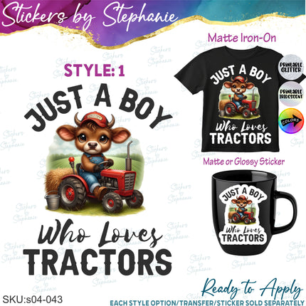 (s04-043) Just a Boy Who Loves Tractors, Cow Iron-On Transfer or Sticker