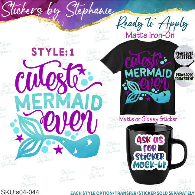 (s04-044) Cutest Mermaid Ever Iron-On Transfer