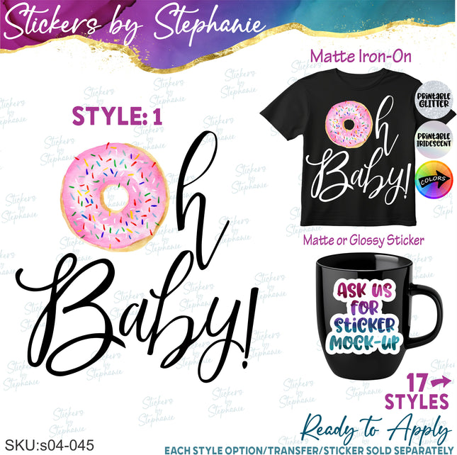 (s04-045) Oh Baby Donut Iron-On Transfer or Sticker