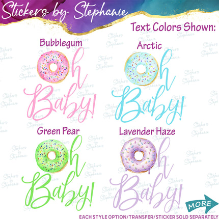 (s04-045) Oh Baby Donut Iron-On Transfer or Sticker