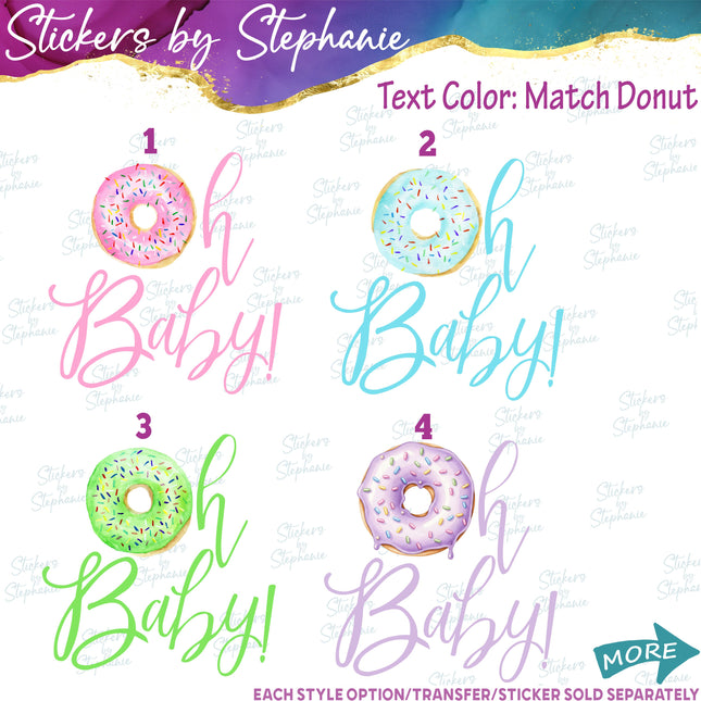 (s04-045) Oh Baby Donut Iron-On Transfer or Sticker