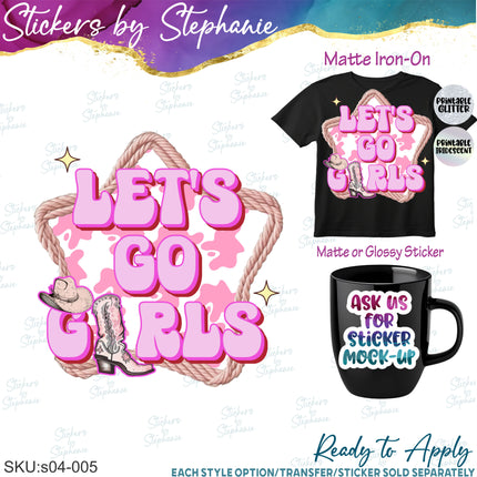 (s04-005) Let's Go Girls Iron-On Transfer or Sticker