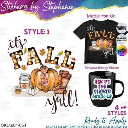 (s04-054) It's Fall Y'all Iron-On Transfer or Sticker