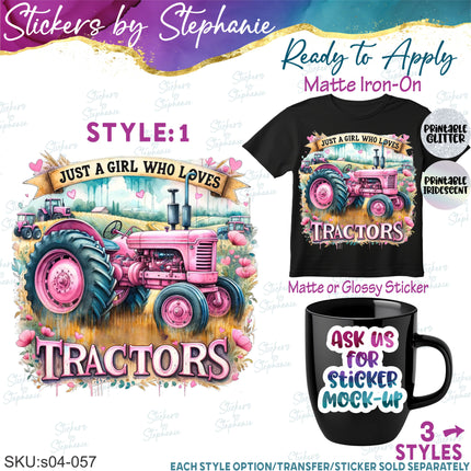 (s04-057) Just a Girl Who Loves Tractors Iron-On Transfer or Sticker