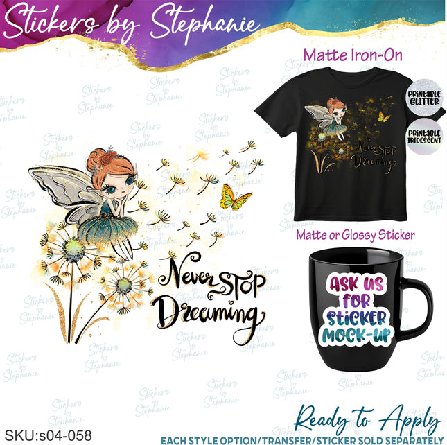 (s04-058) Never Stop Dreaming Fairy Dandelion Iron-On Transfer or Sticker or Sticker