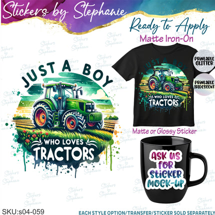 (s04-059) Just a Boy Who Loves Tractors Iron-On Transfer or Sticker or Sticker