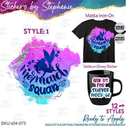 (s04-073) Mermaid Squad, Girl, Vibes Watercolor Iron-On Transfer or Sticker