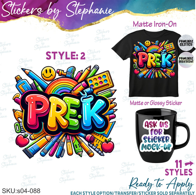 (s04-088) Pre-K, Pre-School, First Day, Back to Iron-On Transfer or Sticker