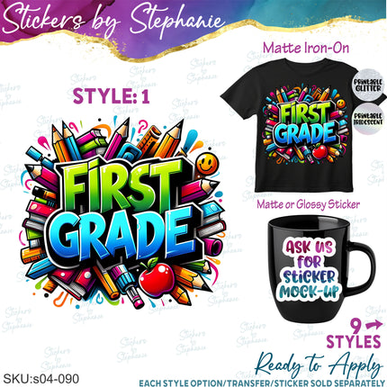 (s04-090) 1st First Grade First Day, Back to School Iron-On Transfer or Sticker