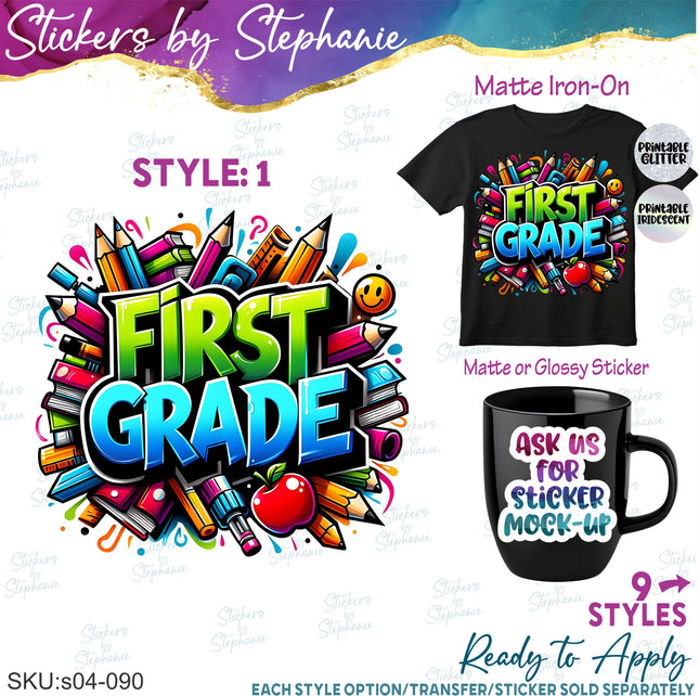 (s04-090) 1st First Grade First Day, Back to School Iron-On Transfer or Sticker