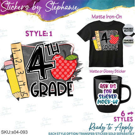 (s04-093) 4th Fourth Grade First Day, Back to School Iron-On Transfer or Sticker