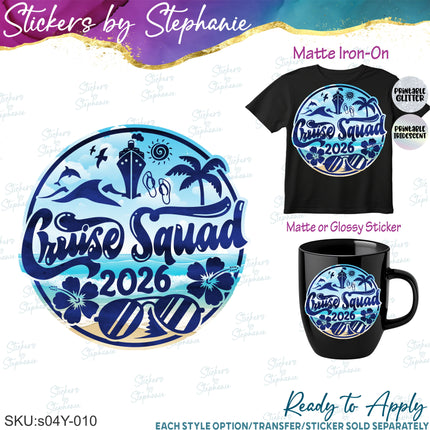 (s04Y-010) Cruise Squad Iron-On Transfer or Sticker