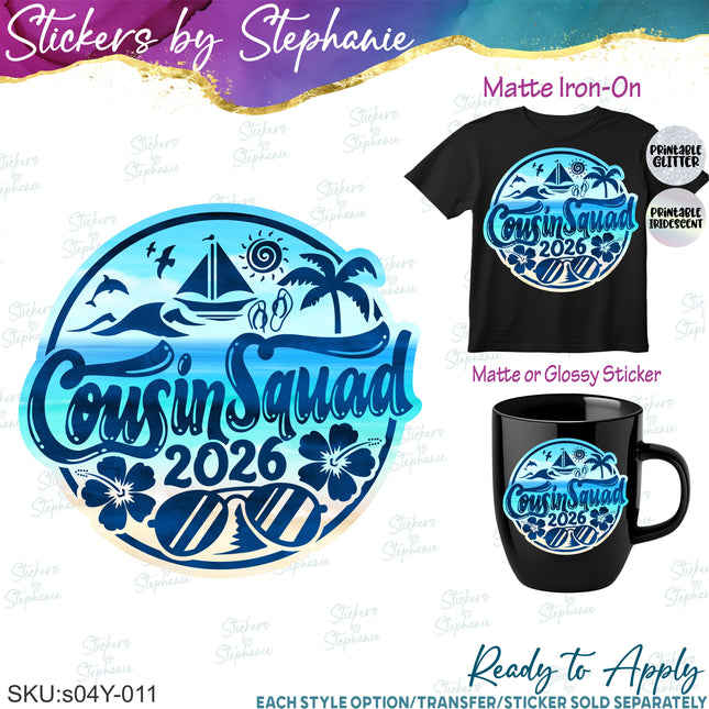 (s04Y-011) Cousin Squad Iron-On-Transfer or Sticker