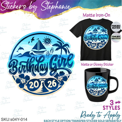 (s04Y-014) Birthday Girl Squad Crew Iron-On Transfer or Sticker