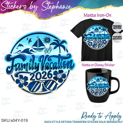 (s04Y-019) Family Vacation Iron-On Transfer or Sticker