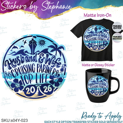 (s04Y-023) Husband Wife Cruising Partners for Life Iron-On Transfer or Sticker