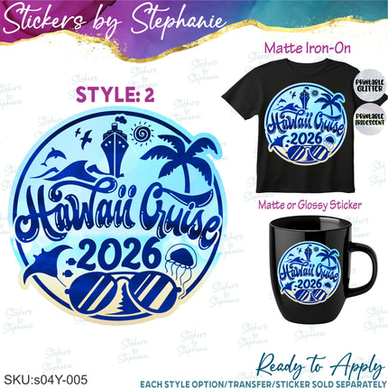 (s04Y-005) Hawaii Cruise Iron-On Transfer or Sticker