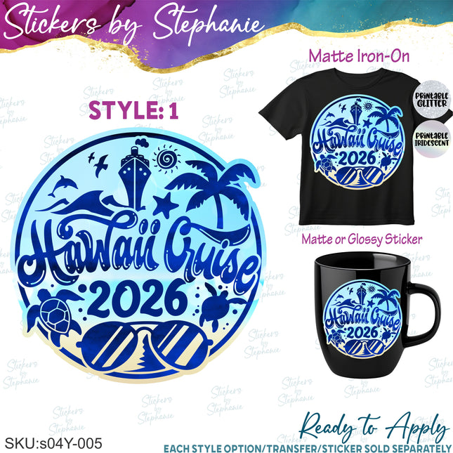 (s04Y-005) Hawaii Cruise Iron-On Transfer or Sticker