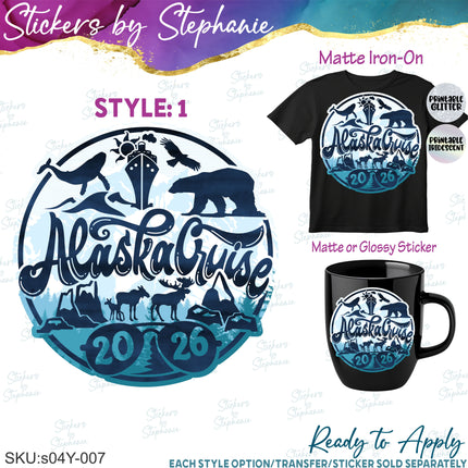 (s04Y-007) Alaska Cruise Iron-On Transfer or Sticker