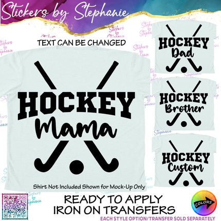 (s05-100) Field Hockey Mom Family Text Custom Iron-On Transfer