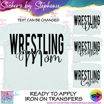 (s05-104) Wrestling Mom Family Text Custom Iron-On Transfer