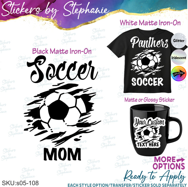 (s05-108) Soccer Mom Team Name Text Custom Iron-On Transfer or Sticker