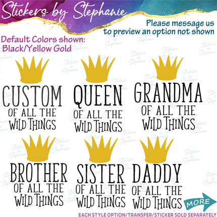 (s05-143) King Mom Family of the Wild Things Text Custom Iron-On Transfer