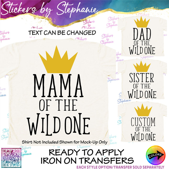 (s05-144) Mom Family of the Wild One Text Custom Iron-On Transfer