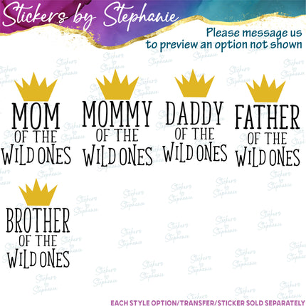 (s05-145) Mom Family of the Wild Ones Text Custom Iron-On Transfer