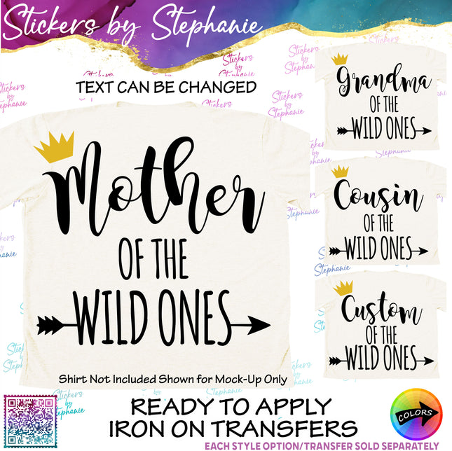 (s05-147) Mom Family of the Wild Ones Text Custom Iron-On Transfer