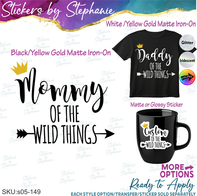 (s05-149) Mom Family of the Wild Things Text Custom Iron-On Transfer or Sticker