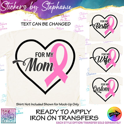 (s05-152) For My Mom Sister Bestie Text Custom Iron-On Transfer
