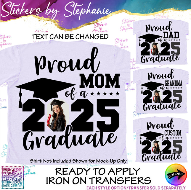 (s05-153) Proud Mom of the Graduate Family Custom Photo Iron-On Transfer