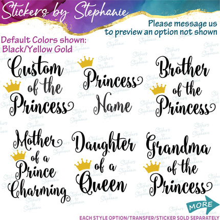 (s05-154) Princess Name Mom Dad Family Text Custom Iron-On Transfer