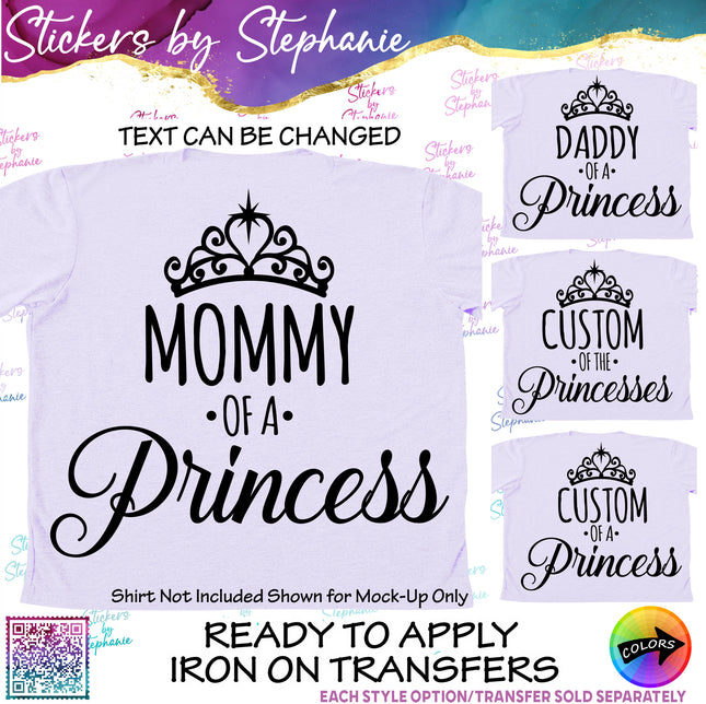 (s05-155) Mom Dad of the Princess Text Custom Iron-On Transfer