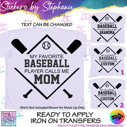 (s05-156) Baseball My Favorite Player Players Call Me Custom Iron-On Transfer