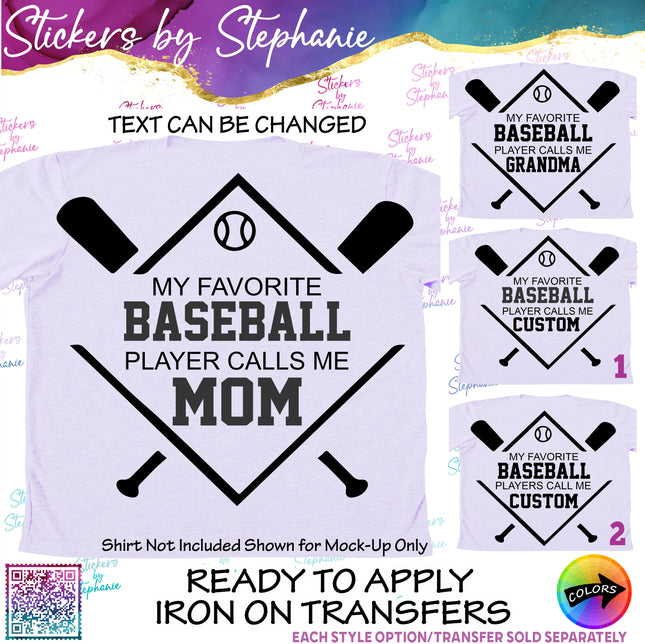 (s05-156) Baseball My Favorite Player Players Call Me Custom Iron-On Transfer
