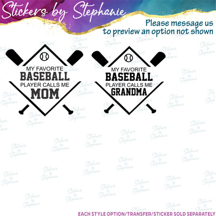 (s05-156) Baseball My Favorite Player Players Call Me Custom Iron-On Transfer