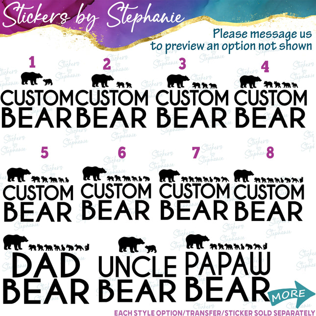 (s05-181) Papa Daddy Bear Cub Cubs Custom Text Iron-On Transfer