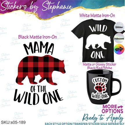 (s05-189) Mom Dad of the Wild One Custom Iron-On Transfer or Sticker